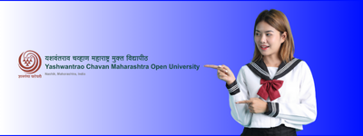 Yashwantrao Chavan Maharashtra Open University (YCMOU) Distance Education