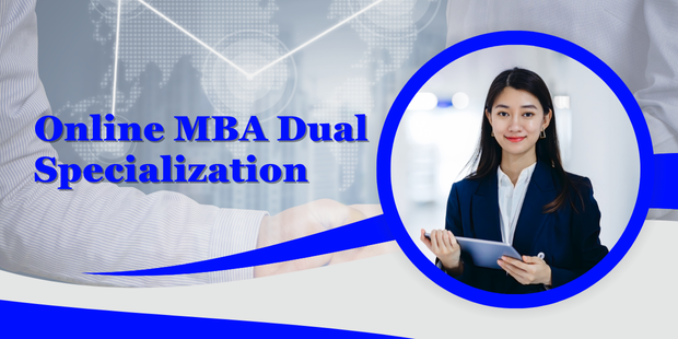 Online MBA Dual Specialization